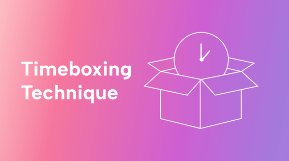 The Timeboxing Technique: a Comprehensive Guide to Get Started Right Away!