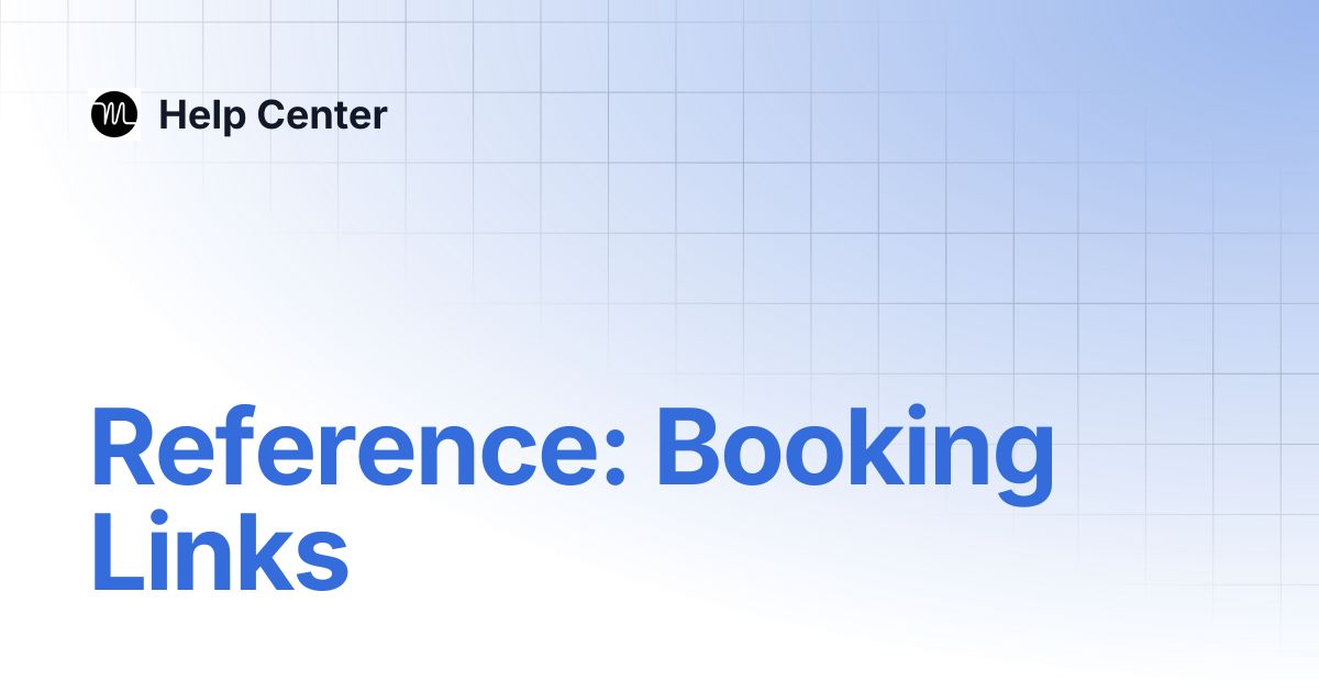 Reference: Booking Links | Help Center